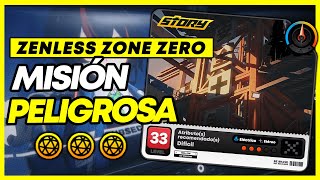 MISIÓN PELIGROSA | ENCARGO DE HISTORIA | ZENLESS ZONE ZERO