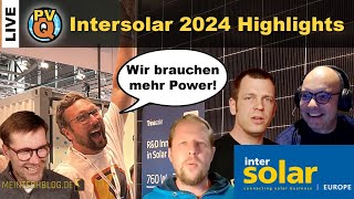 Live PV-Quartett - Intersolar 2024 Highlights ☀️🚀