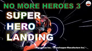 【#NMH3】EPIC SUPER HERO LANDING right after fast travel in No More Heroes 3 !!!