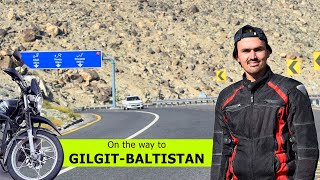 On the way to Gilgit-Baltistan | Gilgit-Khunjrab-Skardu Tour 2023 | Ep:1