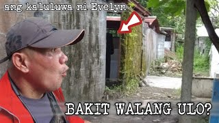 BAKIT WALANG ULO? - ang kaluluwa ni Evelyn