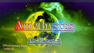 Amethystus 2 No Planet-B Trailer #1