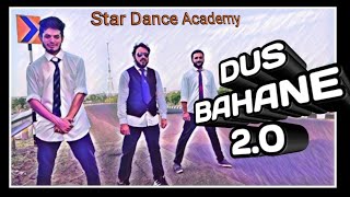 Dus Bahane 2.0 | Baaghi 3 | Tiger Shroff | Star Dance Academy | Nitin Asudani