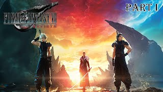 Beyond Midgar | Final Fantasy VII Rebirth | PART I