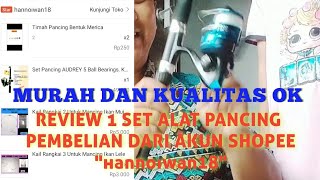 RECOMMENDED... 1 Set Alat Pancing Pembelian di Shopee "hannoiwan18".... 👍👍👍