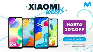 Xiaomi Weeks en Movistar