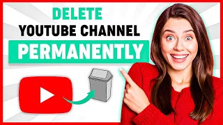 How To Delete YouTube Channel Permanently (Easy Way) | Delete YouTube Channel Full Guide