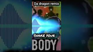 Shake your body budots #remix