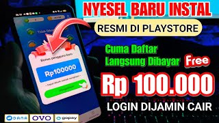 DAFTAR DAPAT Rp.100RB LANGSUNG BISA DITARIK! Aplikasi Penghasil Uang 2024, Apk Penghasil Saldo Dana