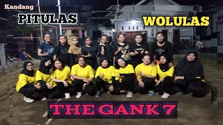 THE GANK 7 mencoba bangkit atas lawannya WOLULAS