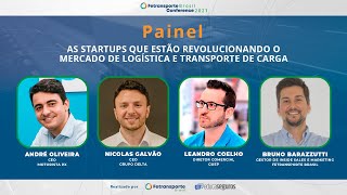 #FBC2021 | [PAINEL] AS STARTUPS QUE ESTÃO REVOLUCIONANDO O MERCADO DE LOGÍSTICA E TRANSPORTE