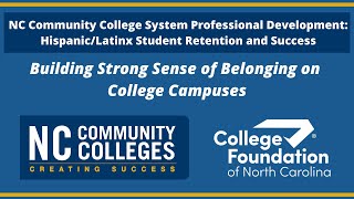 CFNC: NCCCS Professional Development - Building Strong Sense of Belonging on College Campuses