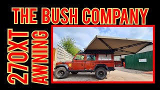 Building a Land Rover 110 Camper - The Bush Company 270XT Awning Review