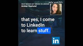 Amber Naslund LinkedIn: What Brands Get Wrong on LinkedIn