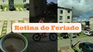 Rotina do feriado|passando perrengue sem máquina de lavar|kalleb andou de bicicleta!