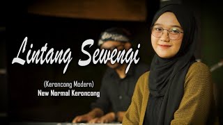 Lintang Sewengi _ Cover New Normal Keroncong Modern