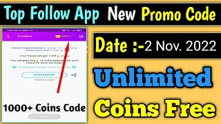 TopFollow Unlimited Coins 2022 || Top Follow App New Promo Codes 2022