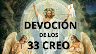 33 Credos | La Poderosa Oración Que Cambiará Tu Vida