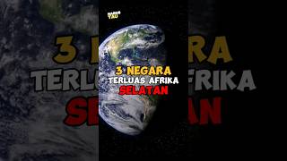 Inilah 3 NEGARA TERLUAS DI AFRIKA SELATAN⁉️⁉️⁉️😱😱😱 #feedshorts #shortsvideo