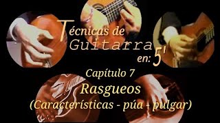 Técnicas de guitarra en 5'. Rasgueos. Cap. 7