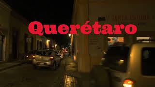 Una noche en el centro de Querétaro