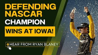 INTERVIEW: Ryan Blaney Wins at Iowa! | Team Penske