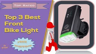 Top 3 Best Front Bike Light Reviews