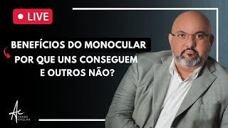 BENEFÍCIO DO MONOCULAR - PORQUE UNS CONSEGUEM E OUTROS NÃO? #monocular