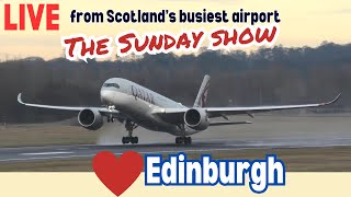 🔴WINDY ACTION [40 mph gusts expected]🔴Live plane spotting from Edinburgh airport