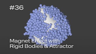 Cinema 4D Quick Tip #36 - Magnet Effect with Rigid Bodies & Attractor (Project File on Patreon)