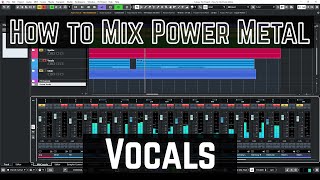 How to Mix Power Metal - 13 - Vocals