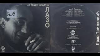 01. Lazo Tripkovic - Ako si (1994)