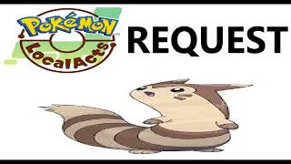 Pokémon Local Acts Requests Furret