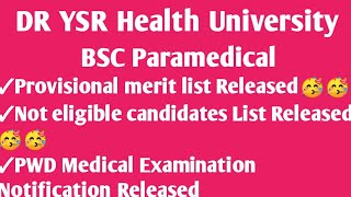 DR YSR Health University Bsc paramedical Provisional merit list Released,Pwd Notification Released 🥳