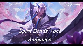 Ten Minutes of Yone Spirit Bonds Ambiance | League of Legends [SPIRIT BLOSSOM EVENT]