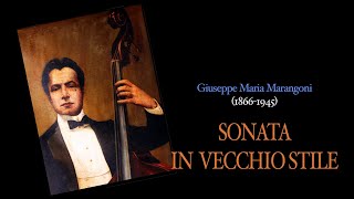 G.Marangoni - Sonata in Vecchio Stile