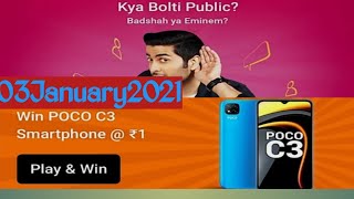 Flipkart Kya Bolti public Quiz Answers Today 03January2021.EP-12.Win POCO C3 SMARTPHONE