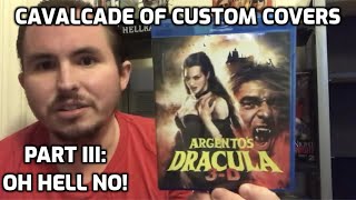 Cavalcade of Custom Covers Part III: Oh Hell No!