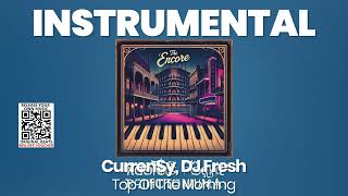 INSTRUMENTAL BEAT : Top Of The Morning - Curren$y, DJ.Fresh