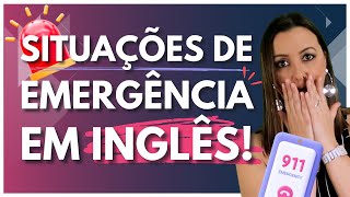 Situações de emergência em inglês: frases e vocab essenciais