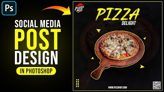 How to create social media post design in Photoshop | Pizza poster design