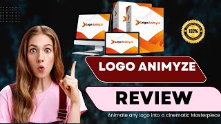 Logo Animyze Review & Bonuses - Animate any logo into a cinematic Masterpiece