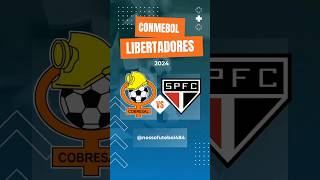  Cobresal x São Paulo ,4ª rodada da fase de grupos da CONMEBOL Libertadores 2024