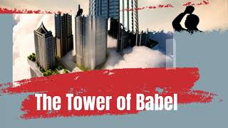 The Tower of Babel for Children