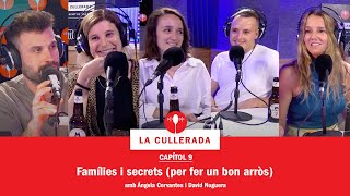 Capítol 9: Famílies i secrets (per fer un bon arròs), amb Ángela Cervantes i David Noguera