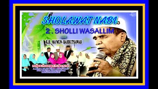 Sholawat Nabi 'Sholli Wasallim' (KH.Ma'Mun Bahrutsawab)