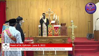 Feast of St. Ephrem - Day 1 - LIVE from the Malankara Archdiocesan Cathedral on June 8, 2022