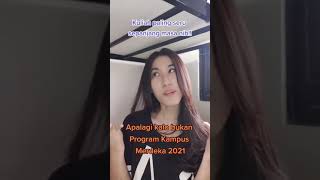 Kuliah Makin Seru dengan Program Kampus Merdeka 2021