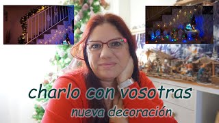 HABLO CON VOSOTRAS!!!! NUEVA DECO DE NAVIDAD