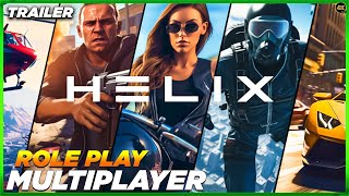 Helix - New Game 2024 ( Role Play -Multiplayer ) - Trailer